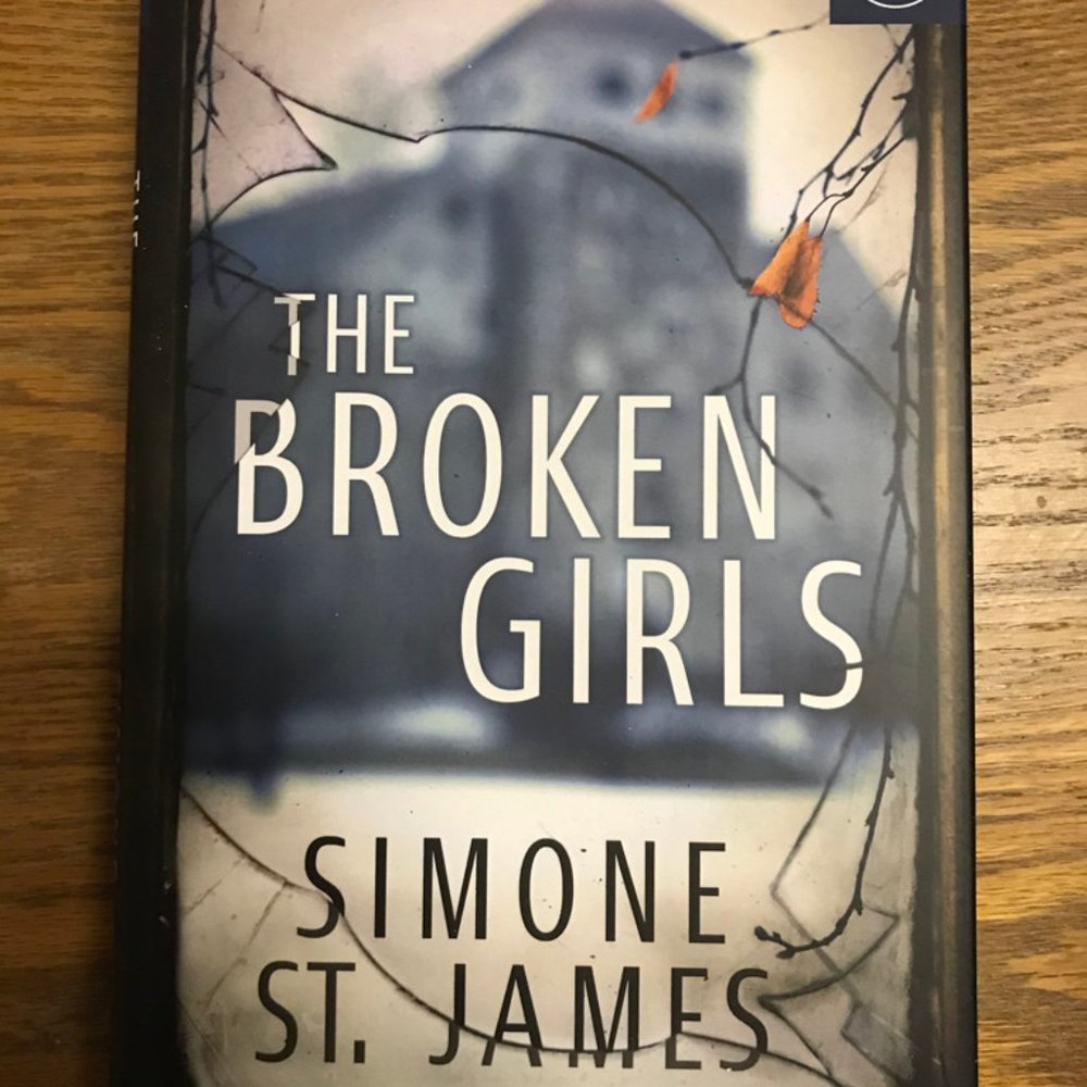 The Broken Girls by Simone St. James